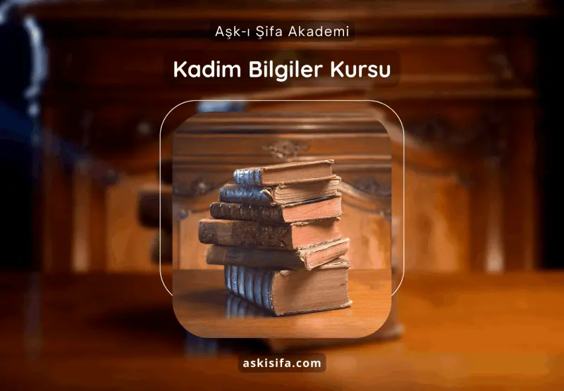 Kadim Bilgiler Kursu